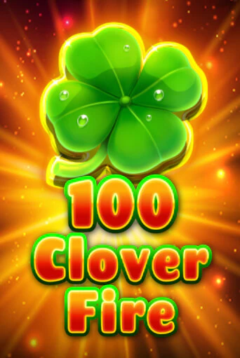 100 Clover Fire играть на фантики | Pin-Up бесплатно