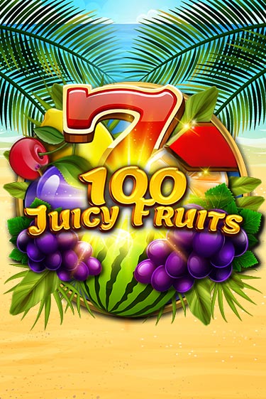 100 Juicy Fruits играть на фантики | Pin-Up бесплатно