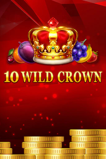 10 Wild Crown играть на фантики | Pin-Up бесплатно