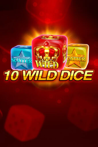 10 Wild Dice  играть на фантики | Pin-Up бесплатно