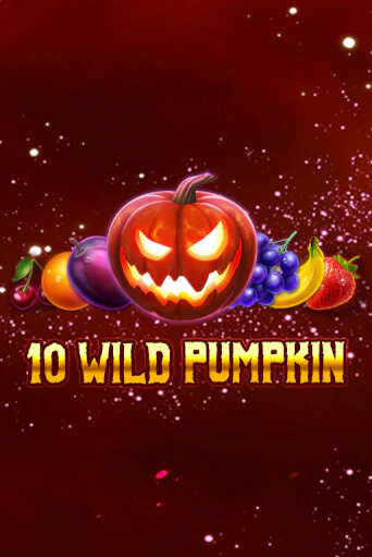 10 Wild Pumpkin   играть на фантики | Pin-Up бесплатно