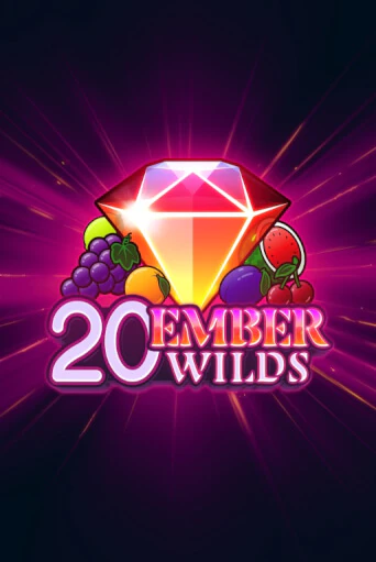 20 Ember Wilds играть на фантики | Pin-Up бесплатно