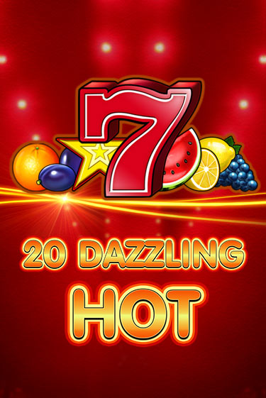 20 Dazzling Hot играть на фантики | Pin-Up бесплатно