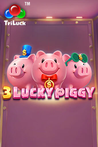 3 LUCKY PIGGY играть на фантики | Pin-Up бесплатно