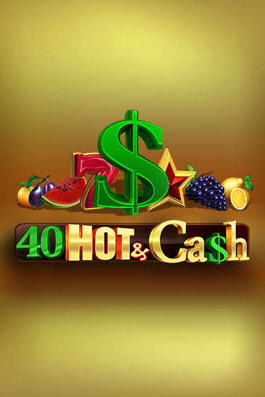 40 Hot & Cash играть на фантики | Pin-Up бесплатно
