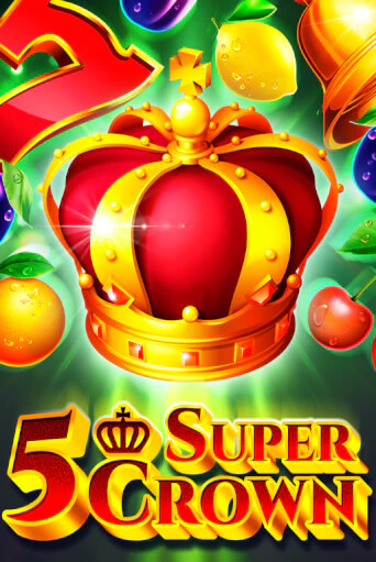 5 Super Crown играть на фантики | Pin-Up бесплатно
