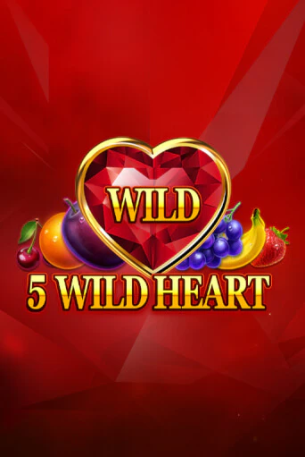 5 Wild Heart - Red Stone играть на фантики | Pin-Up бесплатно