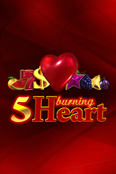 5 Burning Heart играть на фантики | Pin-Up бесплатно