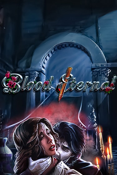 Blood Eternal играть на фантики | Pin-Up бесплатно