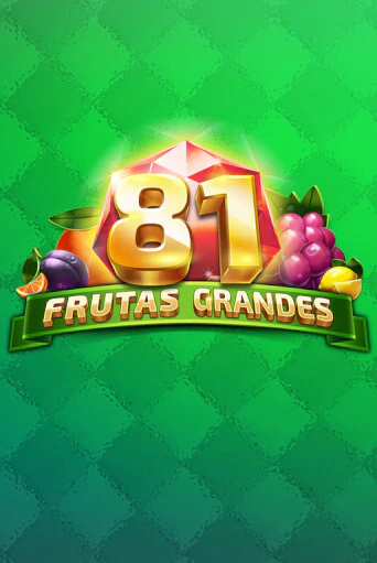 81 Frutas Grandes играть на фантики | Pin-Up бесплатно