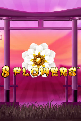 8 Flowers играть на фантики | Pin-Up бесплатно