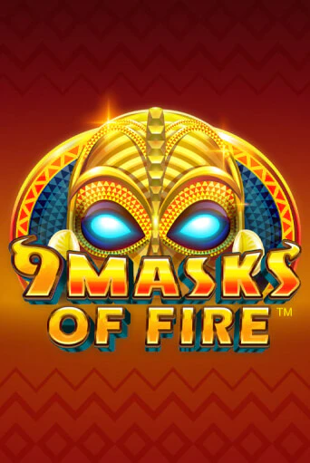9 Masks Of Fire играть на фантики | Pin-Up бесплатно
