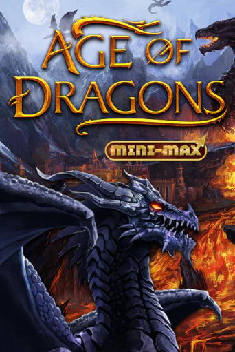 Age of Dragons Mini-Max играть на фантики | Pin-Up бесплатно