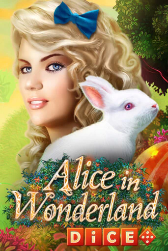 Alice In Wonderland Dice играть на фантики | Pin-Up бесплатно