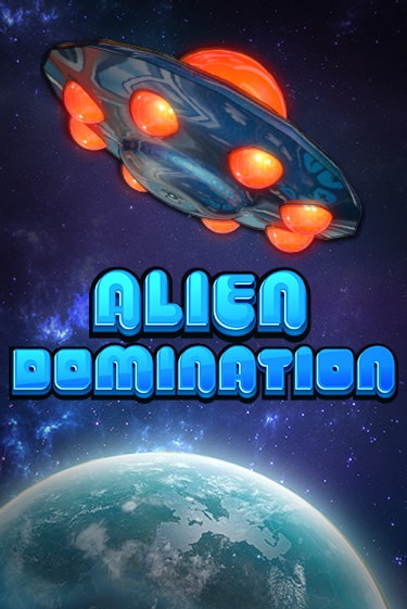 Alien Domination играть на фантики | Pin-Up бесплатно