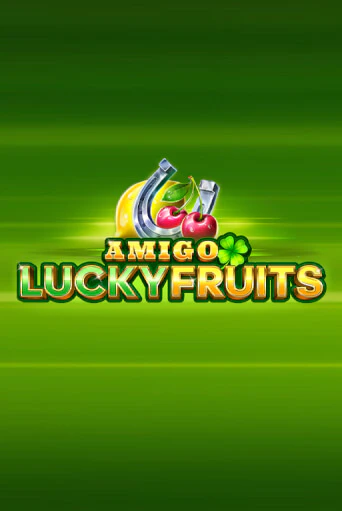 Amigo Lucky Fruits: Pin Win играть на фантики | Pin-Up бесплатно