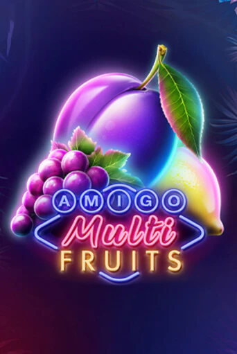 Amigo Multifruits играть на фантики | Pin-Up бесплатно