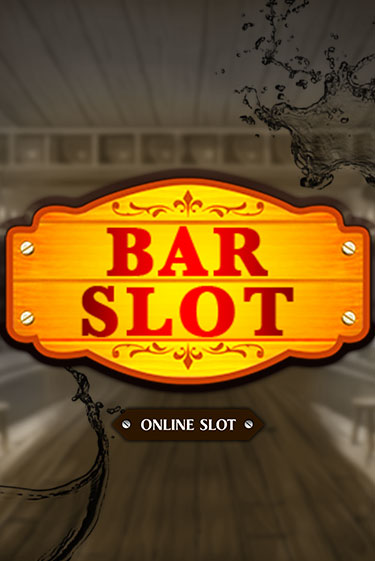 Bar Slot играть на фантики | Pin-Up бесплатно