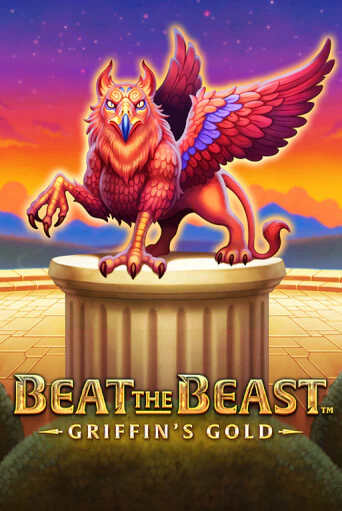 Beat the Beast: GRIFFIN´S GOLD играть на фантики | Pin-Up бесплатно