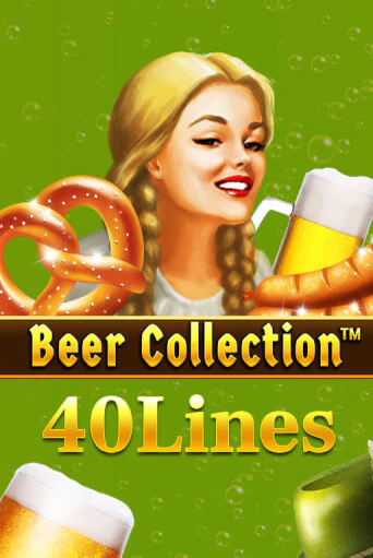 Beer Collection 40 Lines играть на фантики | Pin-Up бесплатно