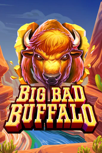 Big Bad Buffalo играть на фантики | Pin-Up бесплатно