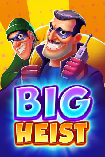 Big Heist играть на фантики | Pin-Up бесплатно