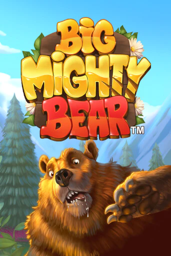 Big Mighty Bear играть на фантики | Pin-Up бесплатно