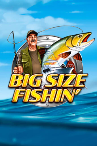 Big Size Fishin играть на фантики | Pin-Up бесплатно