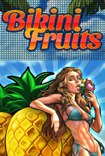 Bikini Fruits играть на фантики | Pin-Up бесплатно