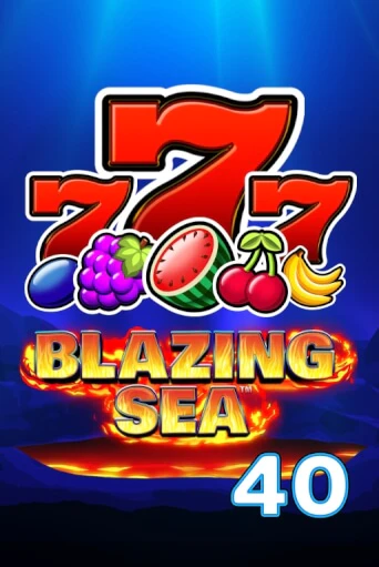 Blazing Sea 40 играть на фантики | Pin-Up бесплатно