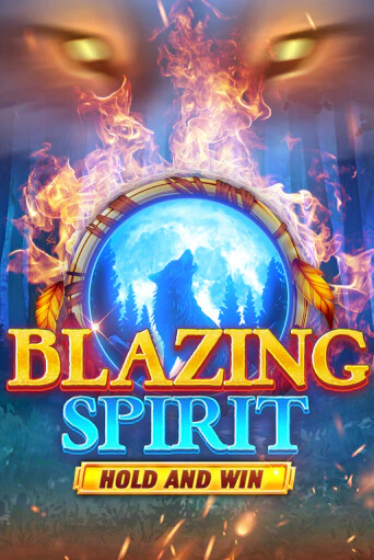 Blazing Spirit Hold and Win играть на фантики | Pin-Up бесплатно