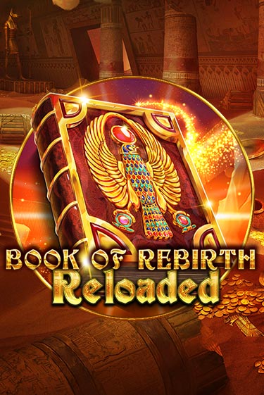 Book Of Rebirth Reloaded играть на фантики | Pin-Up бесплатно