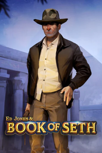 Ed Jones and Book of Seth играть на фантики | Pin-Up бесплатно