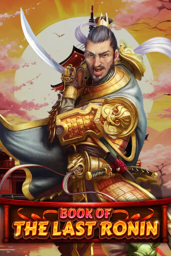 Book Of The Last Ronin играть на фантики | Pin-Up бесплатно