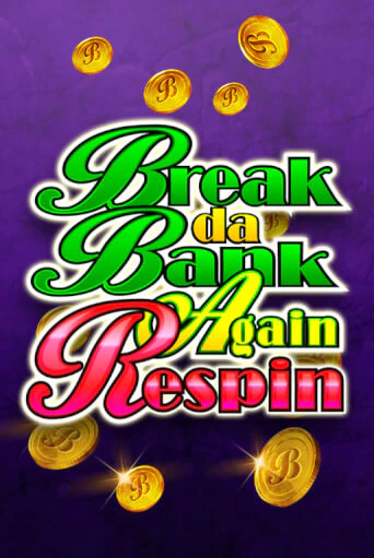 Break Da Bank Again Respin играть на фантики | Pin-Up бесплатно