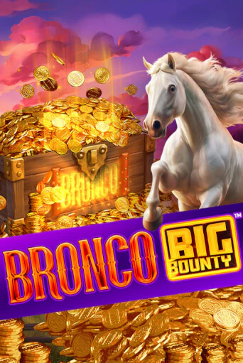 Bronco Big Bounty™ играть на фантики | Pin-Up бесплатно