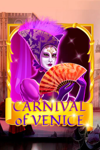 Carnival Of Venice играть на фантики | Pin-Up бесплатно