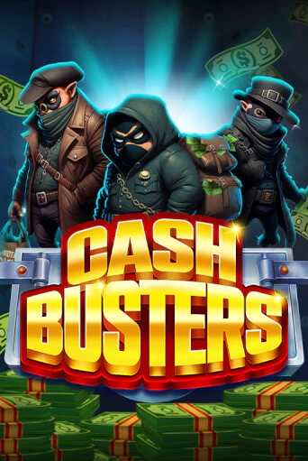 Cash Busters играть на фантики | Pin-Up бесплатно