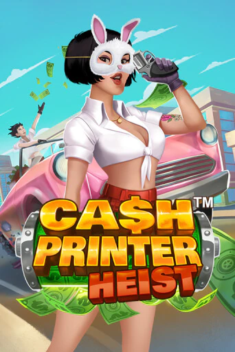Cash Printer Heist™ играть на фантики | Pin-Up бесплатно