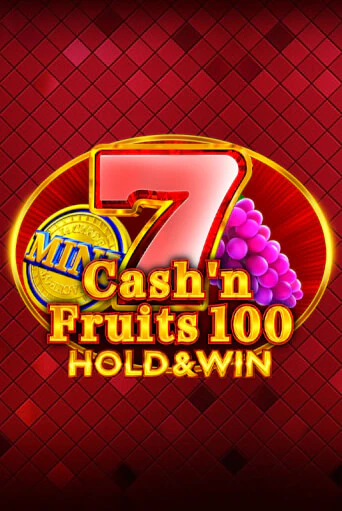 Cash'n Fruits 100 Hold And Win играть на фантики | Pin-Up бесплатно