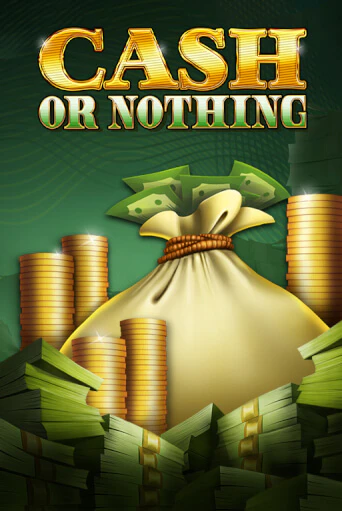 Cash or Nothing играть на фантики | Pin-Up бесплатно