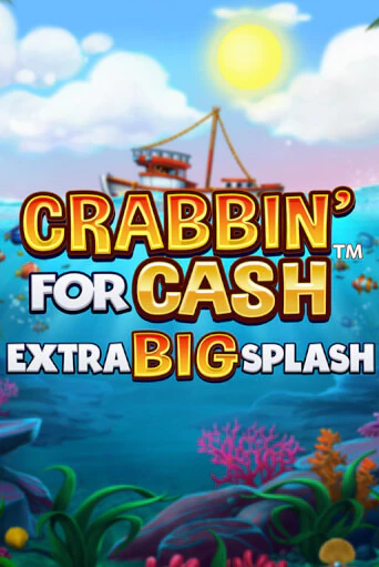 Crabbin’ for Cash: Extra Big Splash играть на фантики | Pin-Up бесплатно