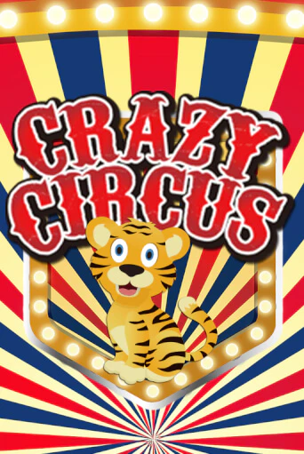 Crazy Circus играть на фантики | Pin-Up бесплатно