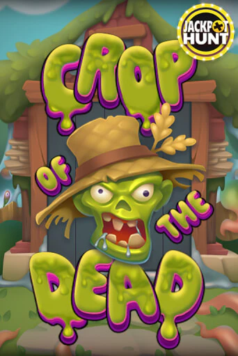 Crop of the Dead играть на фантики | Pin-Up бесплатно