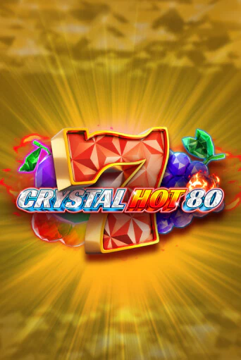Crystal Hot 80 играть на фантики | Pin-Up бесплатно