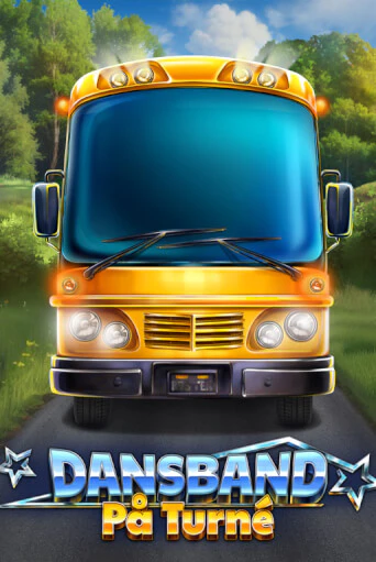 Dansband På Turné играть на фантики | Pin-Up бесплатно