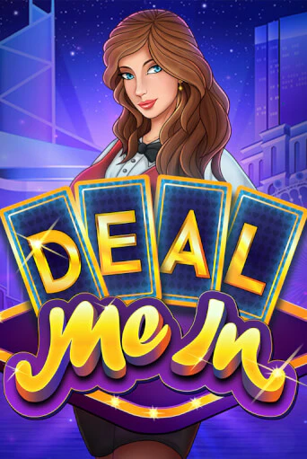 Deal Me In играть на фантики | Pin-Up бесплатно