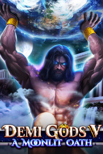 Demi Gods V - A Moonlit Oath играть на фантики | Pin-Up бесплатно