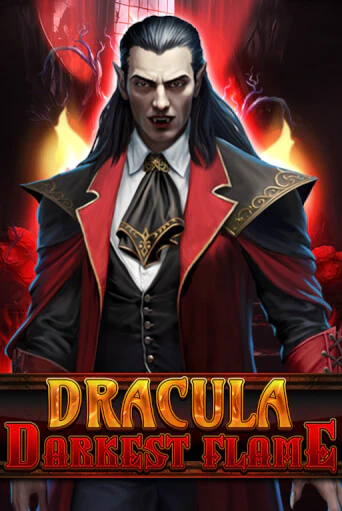 Dracula - Darkest Flame играть на фантики | Pin-Up бесплатно