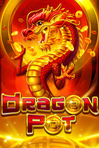 Dragon Pot играть на фантики | Pin-Up бесплатно